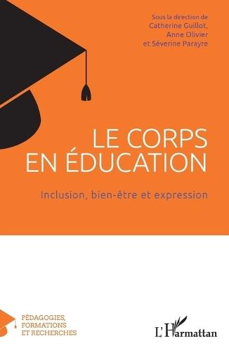 Le corps en éducation: Inclusion, bien-être et expression