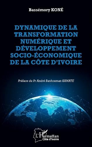 Dynamique de la transformation numérique et développement économique et social de la Côte d'Ivoire
