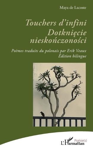 Touchers d'infini. Dotknięcie nieskończoności: Édition bilingue