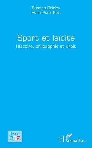 Sport et laïcité: Histoire, philosophie et droit