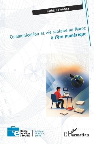 Communication et vie scolaire au Maroc à l'ère numérique