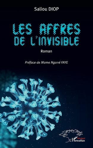 Les affres de l'invisible
