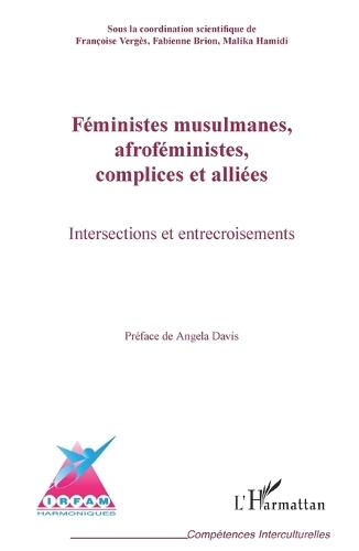 Féministes musulmanes, afroféministes, complices et alliées: Intersections et entrecroisements