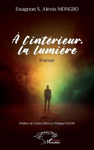 À l'intérieur, la lumière