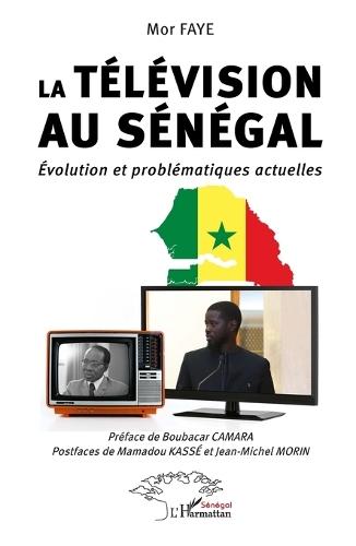 La télévision au Sénégal: Évolution et problématiques actuelles
