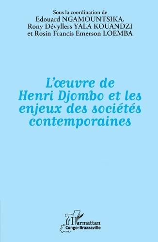 L'oeuvre de Henri Djombo et les enjeux des sociétés contemporaines