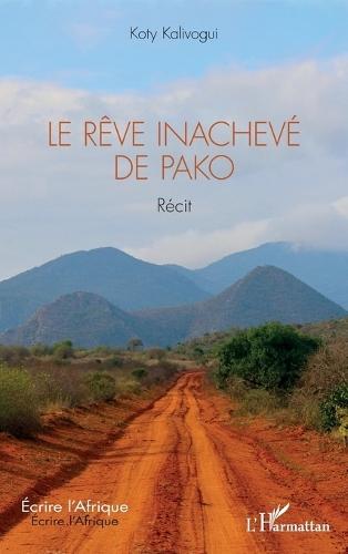 Le rêve inachevé de Pako