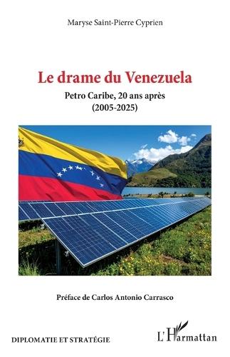 Le drame du Venezuela: Petro Caribe, 20 ans après (2005-2025)
