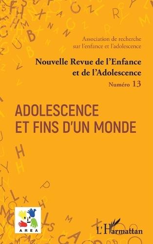 Adolescence et fins d'un monde