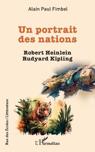 Un portrait des nations: Robert Heinlein Rudyard Kipling