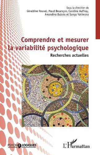 Comprendre et mesurer la variabilité psychologique: Recherches actuelles