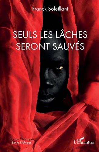 Seuls les lâches seront sauvés