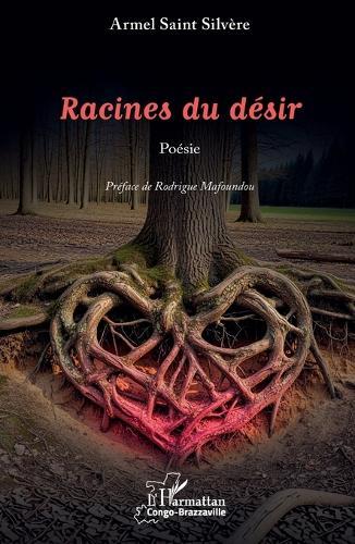 Racines du désir
