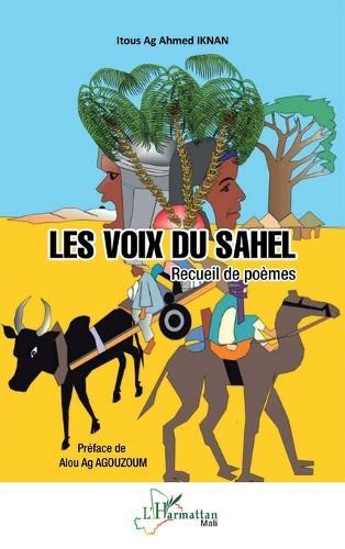 Les voix du Sahel: Recueil de poèmes