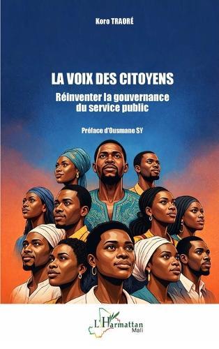 La voix des citoyens: Réinventer la gouvernance du service public