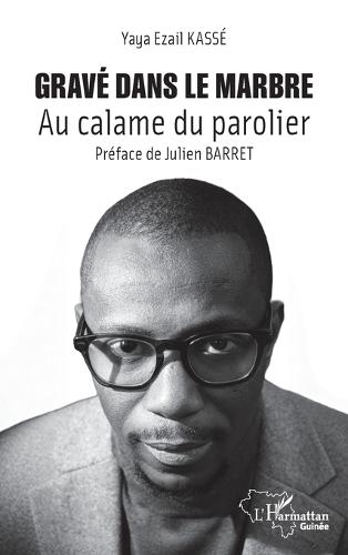Gravé dans le marbre: Au calame du parolier