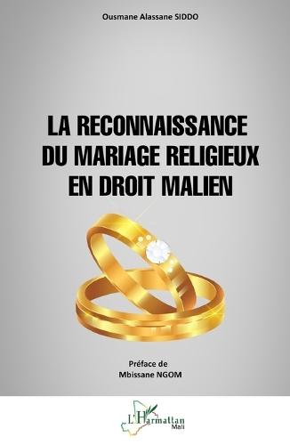 La reconnaissance du mariage religieux en droit malien