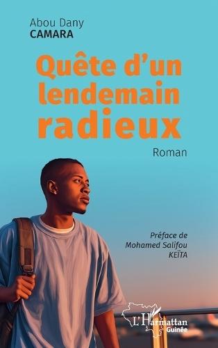 Quête d'un lendemain radieux