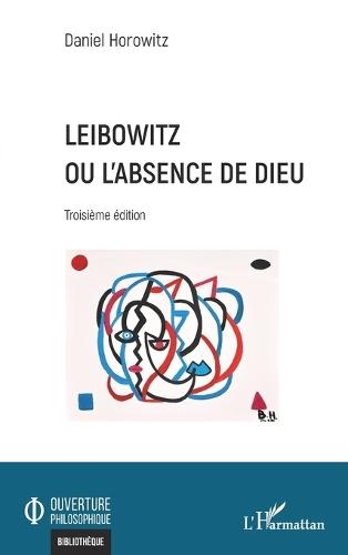 Leibowitz ou l'absence de Dieu: Troisième édition