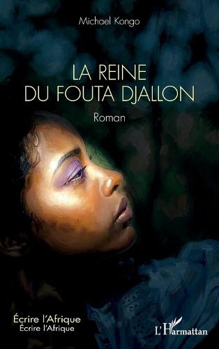 La Reine du Fouta Djallon