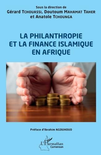 La philanthropie et la finance islamique en Afrique