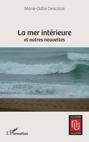 La mer intérieure et autres nouvelles