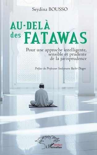 Au-delà des fatawas
