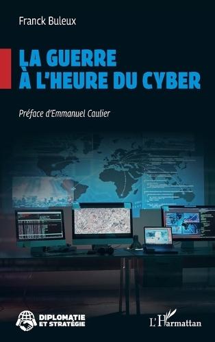 La guerre à l'heure du cyber