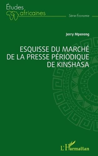Esquisse du marché de la presse périodique de Kinshasa