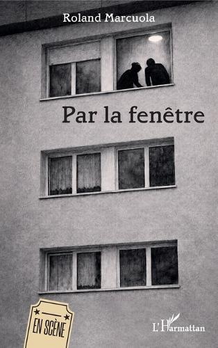 Par la fenêtre