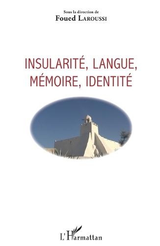 Insularité, langue, mémoire, identité