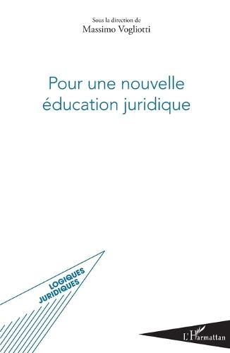 Pour une nouvelle éducation juridique