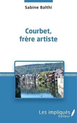 Courbet, frère artiste