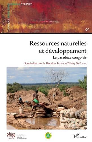 Ressources naturelles et développement: Le paradoxe congolais