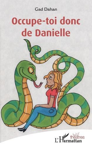 Occupe-toi donc de Danielle