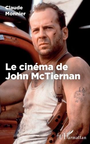 Le cinéma de John McTiernan