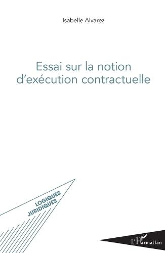 Essai sur la notion d'exécution contractuelle