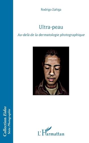 Ultra-peau: Au-delà de la dermatologie photogaphique