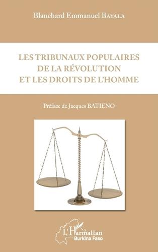 Les tribunaux populaires de la révolution et les droits de l'homme