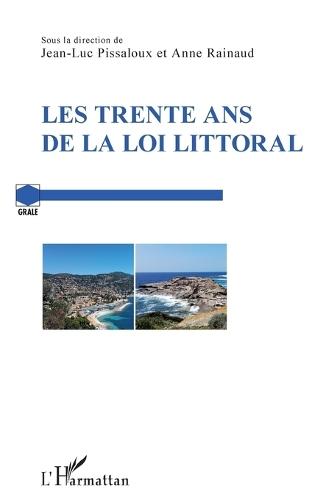 Les trente ans de la loi Littoral