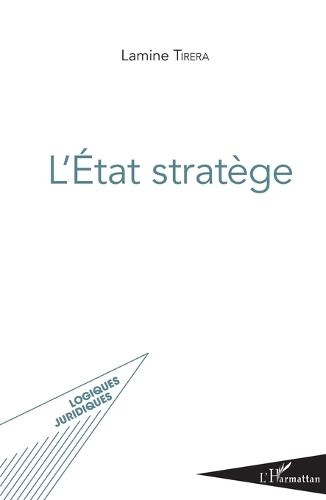 L'Etat stratège