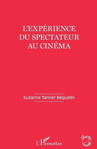 L'expérience du spectateur au cinéma