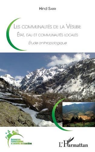 Les communautés de la Vésubie: Etat, eau et communautés locales Etude anthropologique