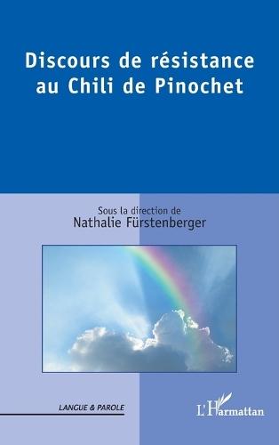 Discours de résistance au Chili de Pinochet