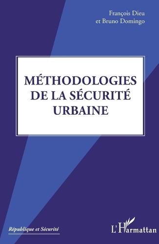 Méthodologies de la sécurité urbaine