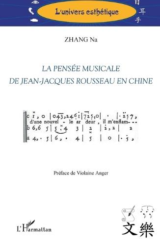 La pensée musicale de Jean-Jacques Rousseau en Chine