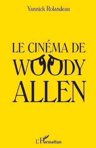 Le cinéma de Woody Allen