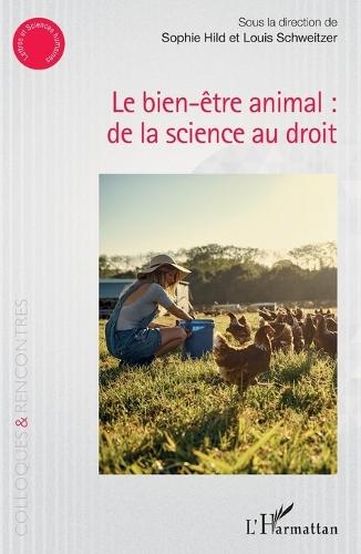 Le bien-être animal: de la science au droit