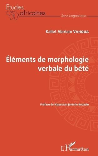 Eléments de morphologie verbale du bété