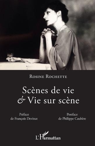 Scènes de vie et Vie sur scène